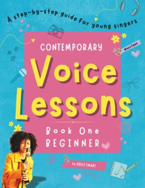 Contemporary Voice Lessons: A Step-by-step Guide for Students and Teachers